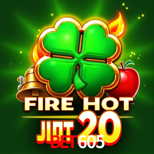 BET 605